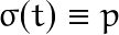 \sigma (t) \equiv p