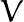 V