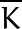 \overline{K}