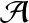 \mathcal{A}