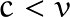 c<v
