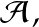 \mathcal{A},