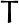 T