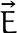 \vec{E}