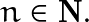 n \in \mathbf{N}.