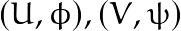 (U,\phi), (V,\psi)