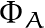 \Phi_A