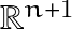 \mathbb{R}^{n+1}