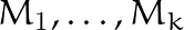M_1,\ldots,M_k