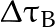 \Delta \tau_B