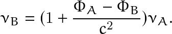 \begin{equation*} \nu_B=(1 + \frac{\Phi_A-\Phi_B}{c^2})\nu_A. \end{equation*}
